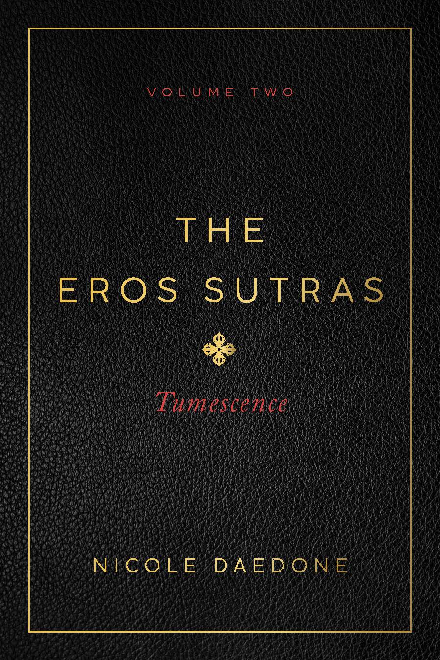 The Eros Sutras, Volume 2: Tumescence — book cover