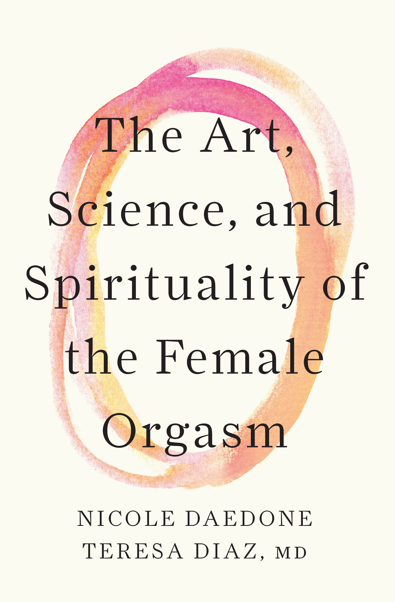 The Art, Science, and Spirituality of the Female Orgasm — book cover